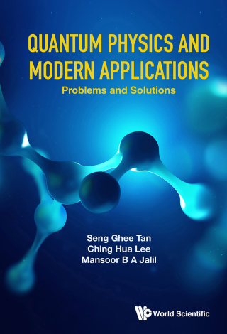 Cover image: Quantum Physics and Modern Applications: Problems and Solutions 9789811270390