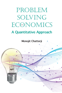 Cover image: Problem Solving in Economics: A Quantitative Approach 9789811273353