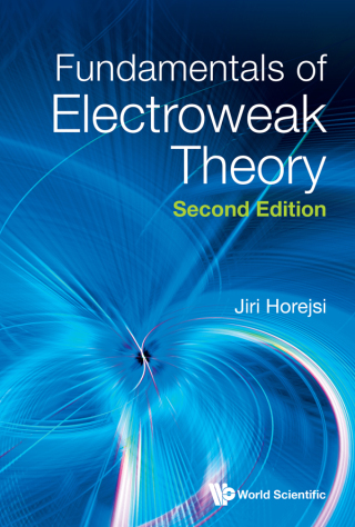 Cover image: Fundamentals of Electroweak Theory 2nd edition 9789811291661