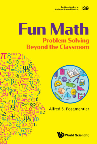 Imagen de portada: Fun Math:Problem Solving Beyond the Classroom 9789811297441