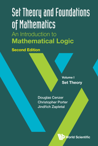 Cover image: Set Theory and Foundations of Mathematics: An Introduction to Mathematical Logic 2nd edition 9789811297830