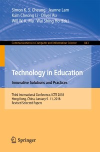 Imagen de portada: Technology in Education. Innovative Solutions and Practices 9789811300073
