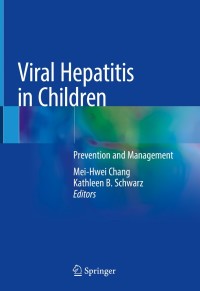 صورة الغلاف: Viral Hepatitis in Children 9789811300493