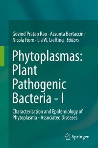 Imagen de portada: Phytoplasmas: Plant Pathogenic Bacteria - I 9789811301186