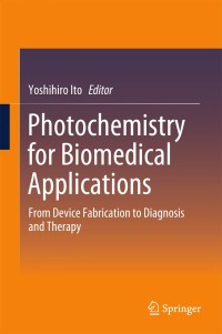 Immagine di copertina: Photochemistry for Biomedical Applications 9789811301513