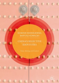 Immagine di copertina: China’s Selective Identities 9789811301636