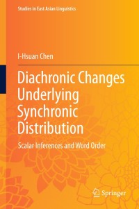 Immagine di copertina: Diachronic Changes Underlying Synchronic Distribution 9789811301698