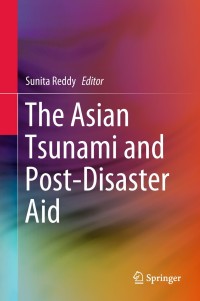 Imagen de portada: The Asian Tsunami and Post-Disaster Aid 9789811301810
