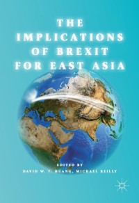 Imagen de portada: The Implications of Brexit for East Asia 9789811301841