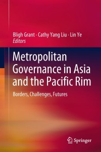 Imagen de portada: Metropolitan Governance in Asia and the Pacific Rim 9789811302053