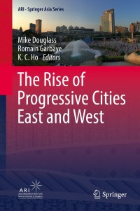صورة الغلاف: The Rise of Progressive Cities East and West 9789811302084