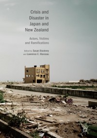 表紙画像: Crisis and Disaster in Japan and New Zealand 9789811302435