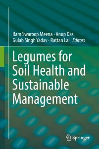 Cover image: Legumes for Soil Health and Sustainable Management 9789811302527