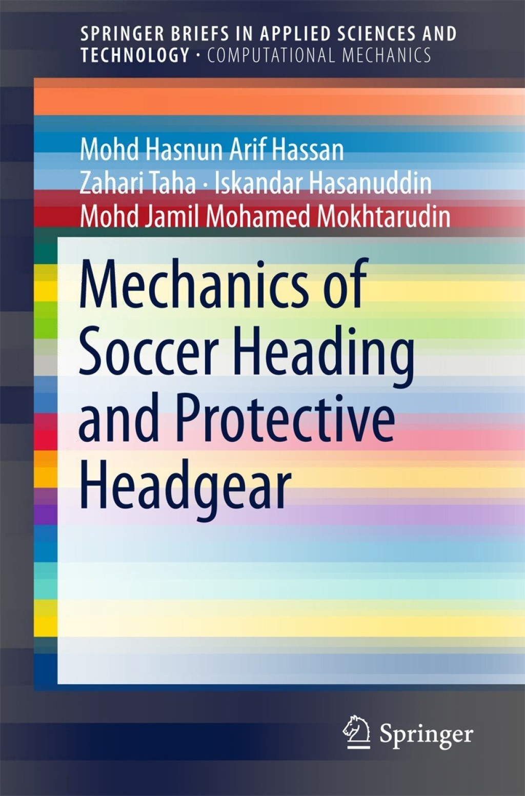 Mechanics of Soccer Heading and Protective Headgear (eBook Rental)