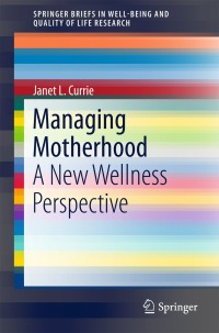 Cover image: Managing Motherhood 9789811303371