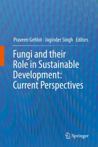 Omslagafbeelding: Fungi and their Role in Sustainable Development: Current Perspectives 9789811303920