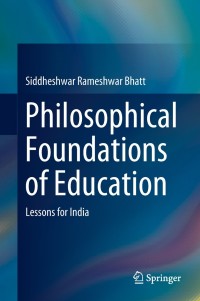 Imagen de portada: Philosophical Foundations of Education 9789811304415