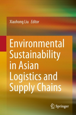 Cover image: Environmental Sustainability in Asian Logistics and Supply Chains 9789811304507