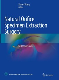 Cover image: Natural Orifice Specimen Extraction Surgery 9789811304651