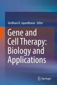 Imagen de portada: Gene and Cell Therapy: Biology and Applications 9789811304804