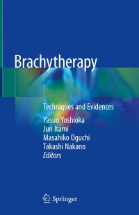 表紙画像: Brachytherapy 9789811304897