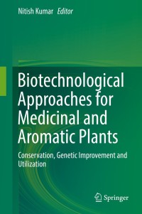 Imagen de portada: Biotechnological Approaches for Medicinal and Aromatic Plants 9789811305344