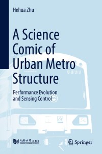Omslagafbeelding: A Science Comic of Urban Metro Structure 9789811305795