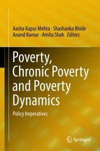 Cover image: Poverty, Chronic Poverty and Poverty Dynamics 9789811306761