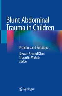 表紙画像: Blunt Abdominal Trauma in Children 9789811306914