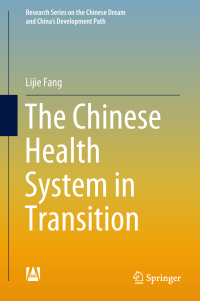 表紙画像: The Chinese Health System in Transition 9789811307577
