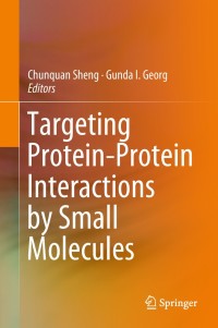 Omslagafbeelding: Targeting Protein-Protein Interactions by Small Molecules 9789811307720