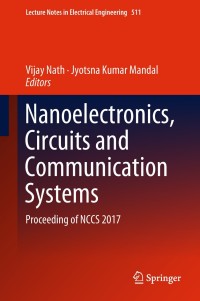 صورة الغلاف: Nanoelectronics, Circuits and Communication Systems 9789811307751