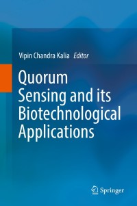 Omslagafbeelding: Quorum Sensing and its Biotechnological Applications 9789811308475