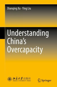 Cover image: Understanding China's  Overcapacity 9789811308802