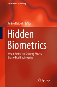 Cover image: Hidden Biometrics 9789811309557