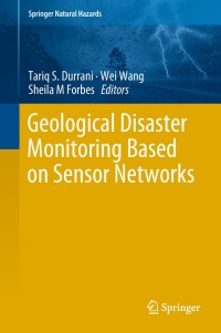 Imagen de portada: Geological Disaster Monitoring Based on Sensor Networks 9789811309915