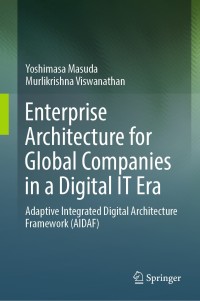 Omslagafbeelding: Enterprise Architecture for Global Companies in a Digital IT Era 9789811310829