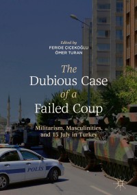Cover image: The Dubious Case of a Failed Coup 9789811311406