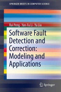 Omslagafbeelding: Software Fault Detection and Correction: Modeling and Applications 9789811311611