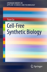 Omslagafbeelding: Cell-Free Synthetic Biology 9789811311703