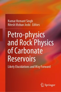 Omslagafbeelding: Petro-physics and Rock Physics of Carbonate Reservoirs 9789811312106