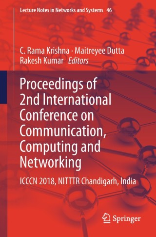 Cover image: Proceedings of 2nd International Conference on Communication, Computing and Networking 9789811312168