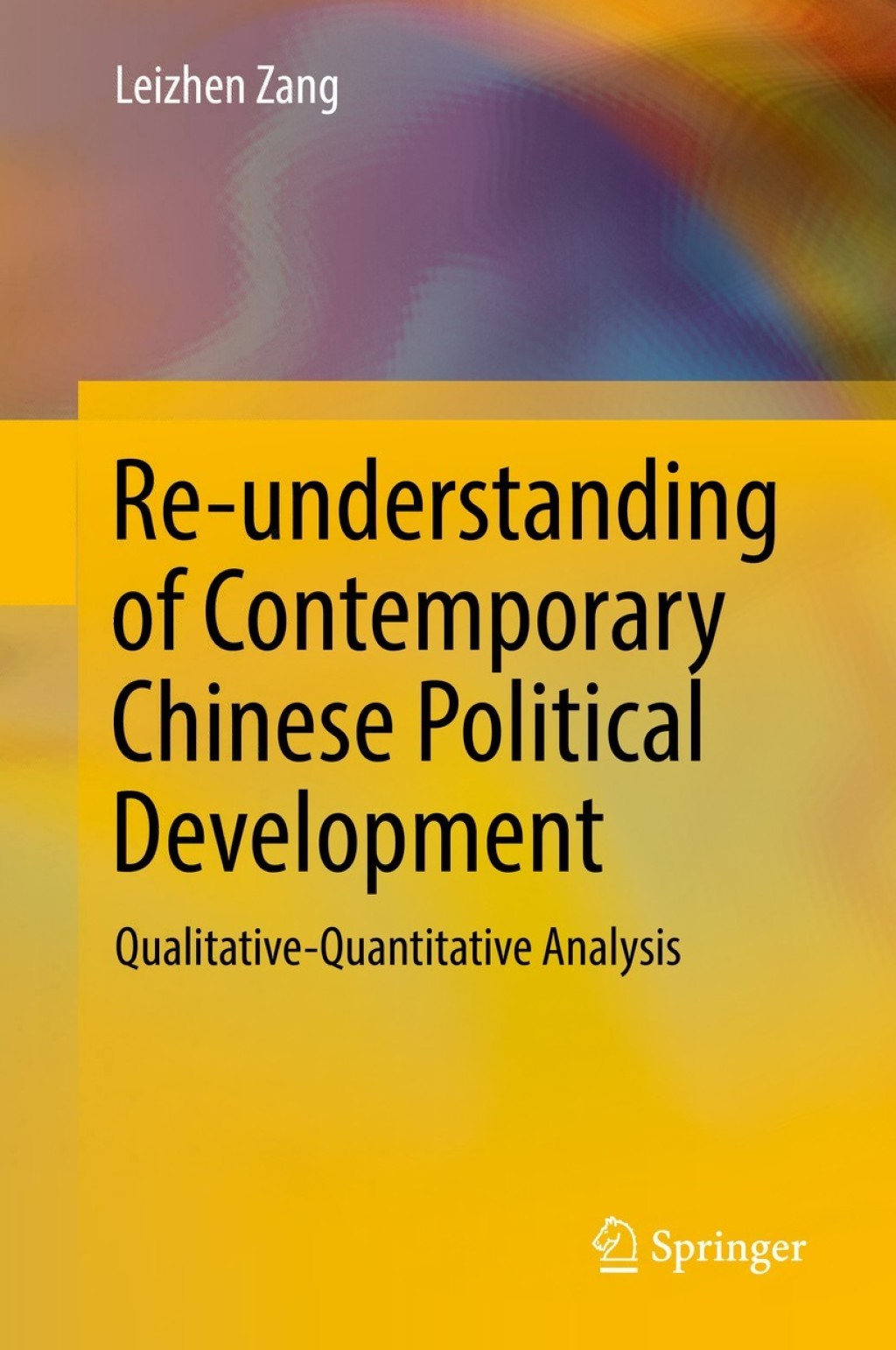 Re-understanding of Contemporary Chinese Political Development Qualitative-Quantitative Analysis