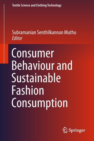Cover image: Consumer Behaviour and Sustainable Fashion Consumption 9789811312649