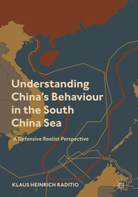 Titelbild: Understanding China’s Behaviour in the South China Sea 9789811312823
