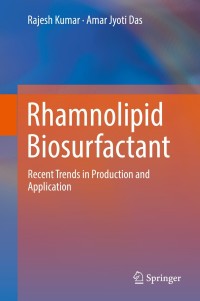 表紙画像: Rhamnolipid Biosurfactant 9789811312885