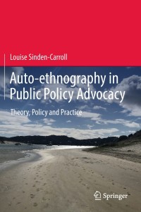 Imagen de portada: Auto-ethnography in Public Policy Advocacy 9789811313219