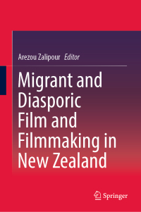 Imagen de portada: Migrant and Diasporic Film and Filmmaking in New Zealand 9789811313783
