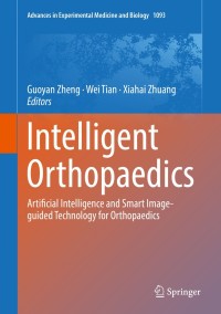 Cover image: Intelligent Orthopaedics 9789811313950