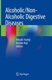 Immagine di copertina: Alcoholic/Non-Alcoholic Digestive Diseases 9789811314643